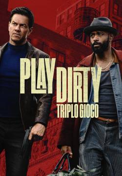 Play Dirty - Triplo gioco
